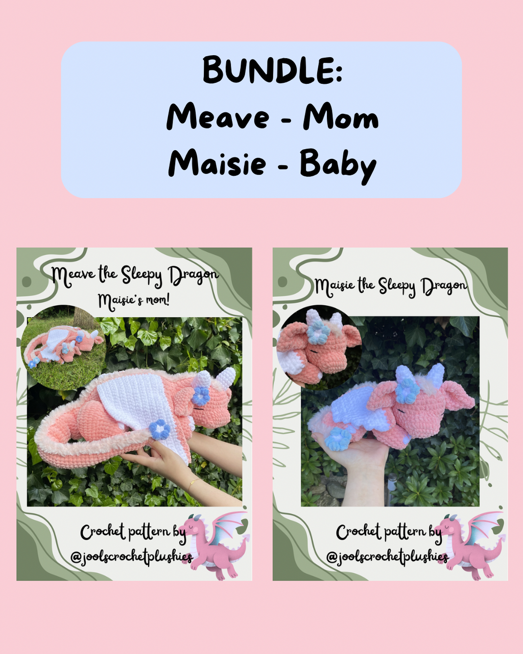 Dragon Bundle: Maeve the Sleepy Dragon and Maisie the Sleepy Dragon (Digital Patterns)